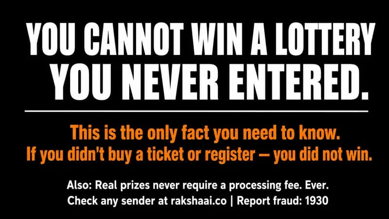 The one rule about lottery scams India, you cannot win without entering